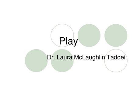 Dr. Laura McLaughlin Taddei