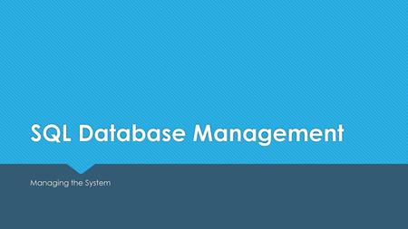 SQL Database Management