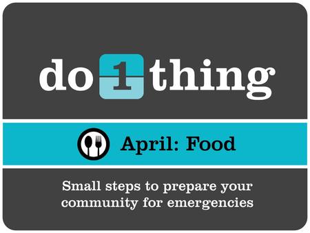 In a disaster you may not be able to get to the store In a disaster you may not be able to get to the store. You may not have a stove or microwave.