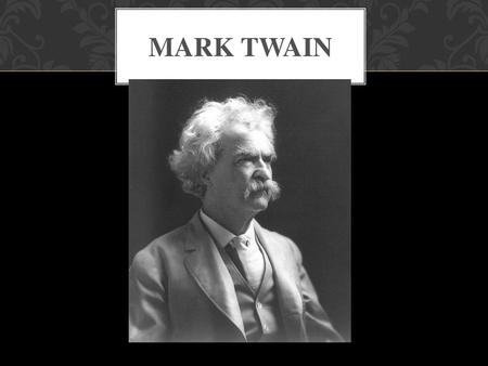 Mark Twain.