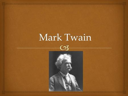 Mark Twain.