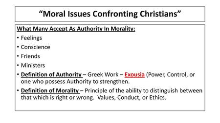 “Moral Issues Confronting Christians”