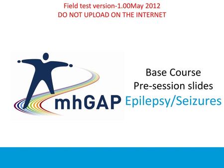 Base Course Pre-session slides Epilepsy/Seizures