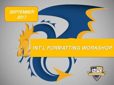 INT’L FORMATTING WORKSHOP