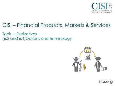 CISI – Financial Products, Markets & Services