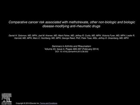 Comparative cancer risk associated with methotrexate, other non-biologic and biologic disease-modifying anti-rheumatic drugs  Daniel H. Solomon, MD, MPH,