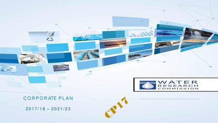 CORPORATE PLAN   2017/18 – 2021/22 CP17.