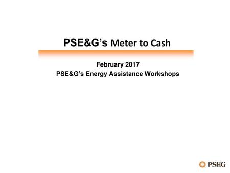 February 2017 PSE&G’s Energy Assistance Workshops