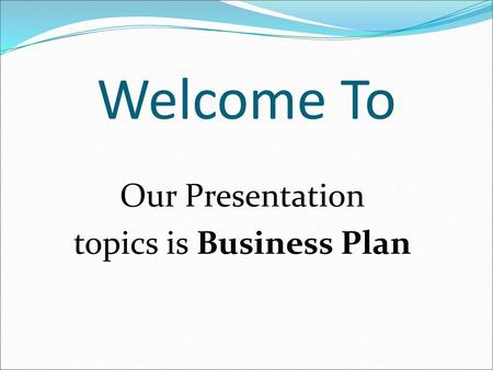 topics is Business Plan