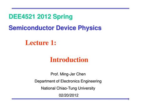 Lecture 1: Introduction DEE Spring