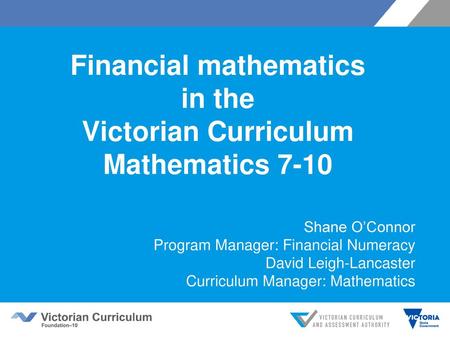 Financial mathematics in the Victorian Curriculum Mathematics 7-10