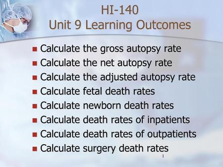 HI-140 Unit 9 Learning Outcomes