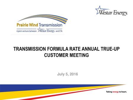 Transmission Formula Rate Annual True-Up Customer Meeting