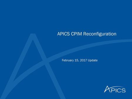 APICS CPIM Reconfiguration