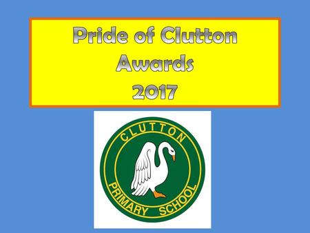 Pride of Clutton Awards 2017.