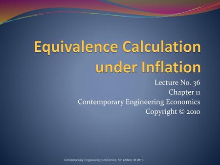 Equivalence Calculation under Inflation