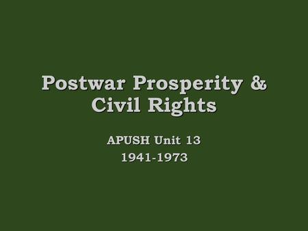 Postwar Prosperity & Civil Rights