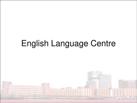 English Language Centre