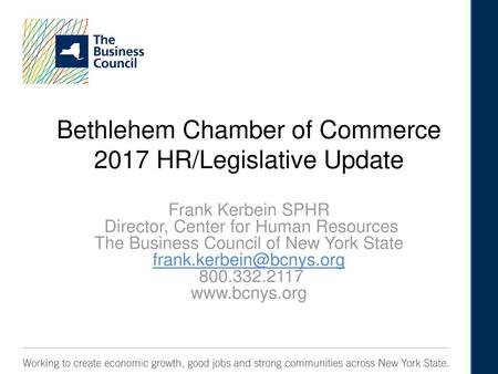 Bethlehem Chamber of Commerce 2017 HR/Legislative Update