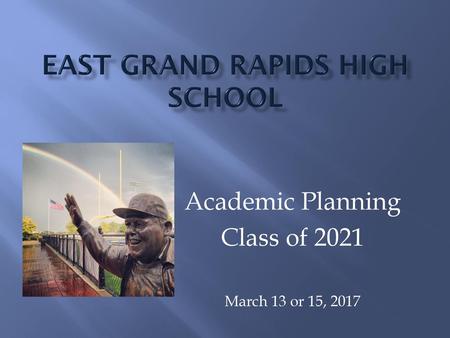 East Grand Rapids High School