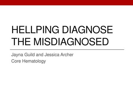 Hellping diagnose the misdiagnosed