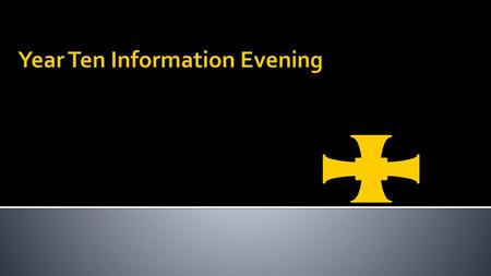 Year Ten Information Evening