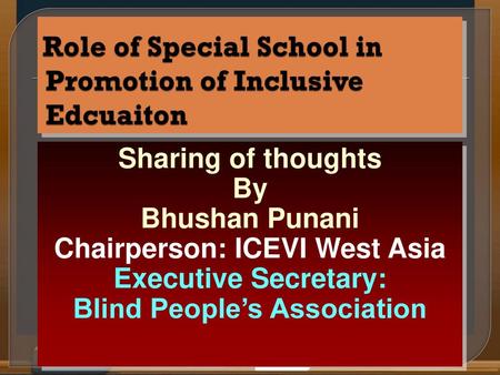 Role of Special School in Promotion of Inclusive Edcuaiton