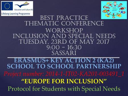 ERASMUS+ KEY ACTION 2 (KA2) SCHOOL TO SCHOOL PARTNERSHIP