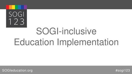 SOGI-inclusive Education Implementation