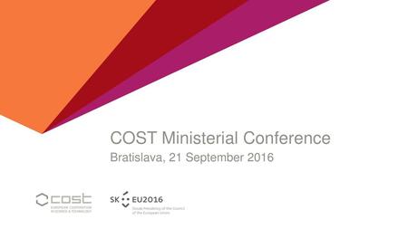 COST Ministerial Conference