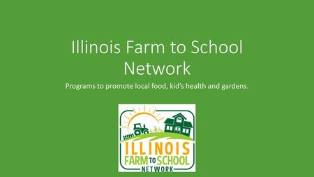 Illinois Farm to School Network