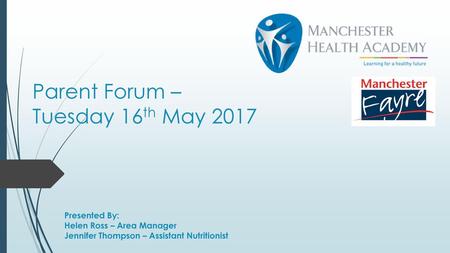 Parent Forum – Tuesday 16th May 2017