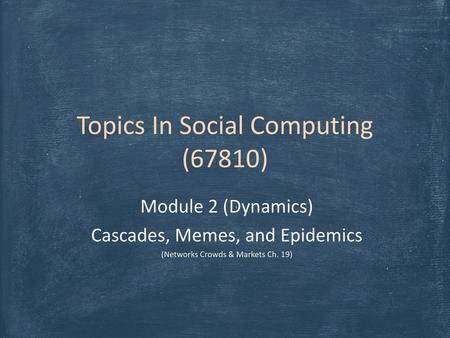 Topics In Social Computing (67810)