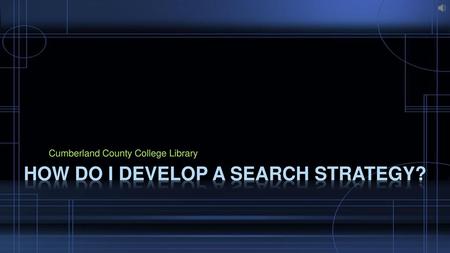 How do I develop a search strategy?