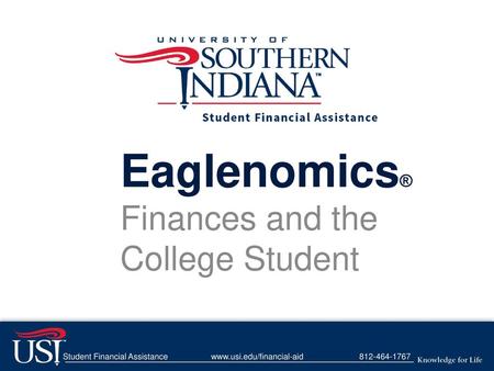 Eaglenomics® Finances and the College Student