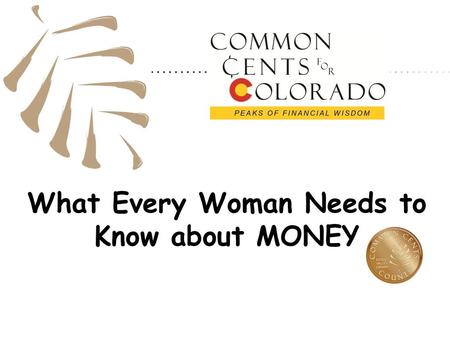 What Every Woman Needs to Know about MONEY