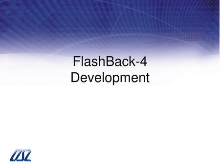 FlashBack-4 Development