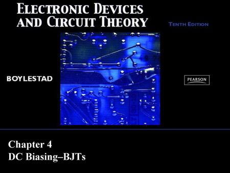 Chapter 4 DC Biasing–BJTs