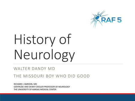 Walter dandy md The Missouri boy who did good