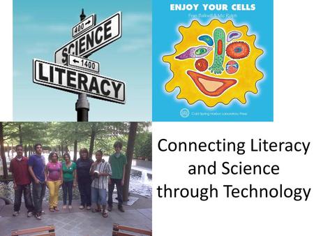 Connecting Literacy and Science through Technology