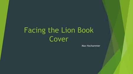 Facing the Lion Book Cover