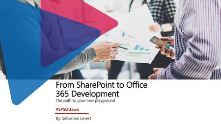 From SharePoint to Office 365 Development