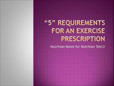 “5” Requirements for an Exercise Prescription