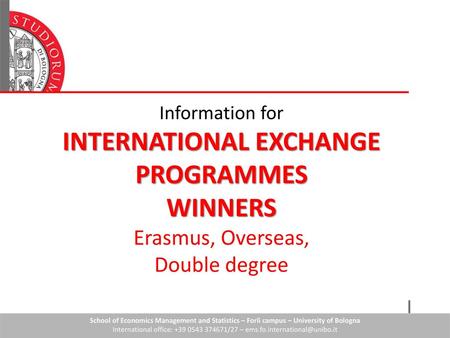 INTERNATIONAL EXCHANGE PROGRAMMES