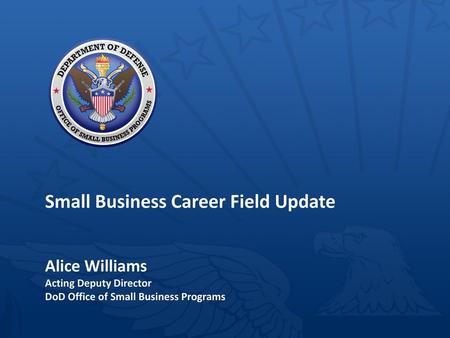 Small Business Career Field Update