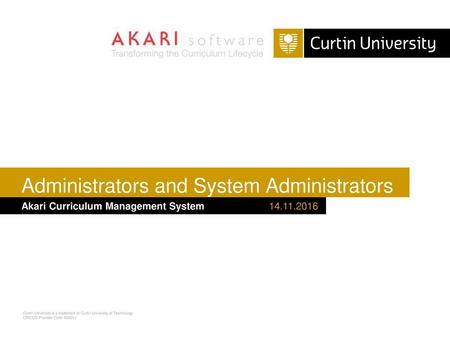 Administrators and System Administrators