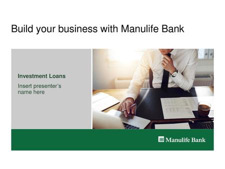 Build your business with Manulife Bank