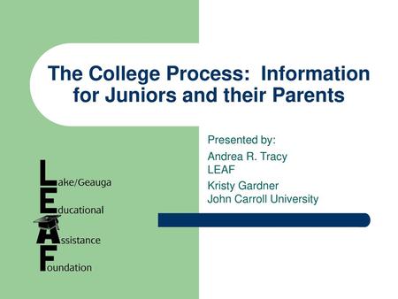 The College Process: Information for Juniors and their Parents