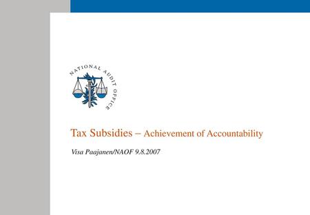 Tax Subsidies – Achievement of Accountability