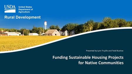 Ways in Which RD can Partner to Fund Sustainable Housing Projects